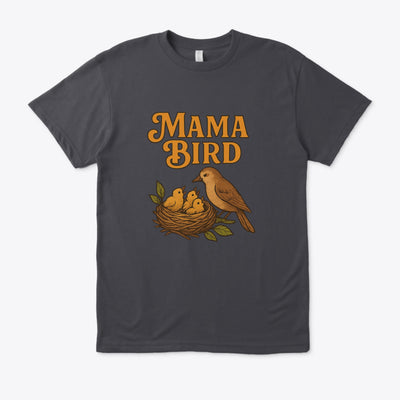 T-shirt Unisexe “Mama Bird” – Cadeau pour Mamans, Fête des Mères, Style Nature et Confort