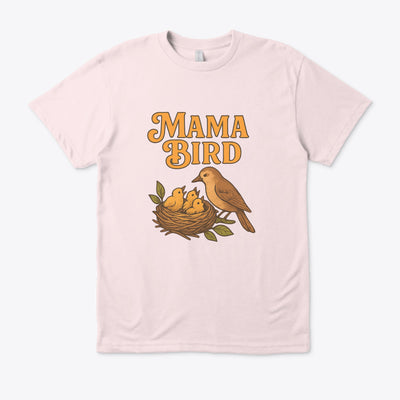 T-shirt Unisexe “Mama Bird” – Cadeau pour Mamans, Fête des Mères, Style Nature et Confort